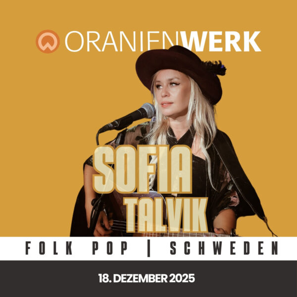 Sofia Talvik, Foto: Oranienwerk, Lizenz: Oranienwerk